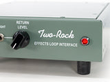 Two-Rock Tube Buffered Effects Loop Interface